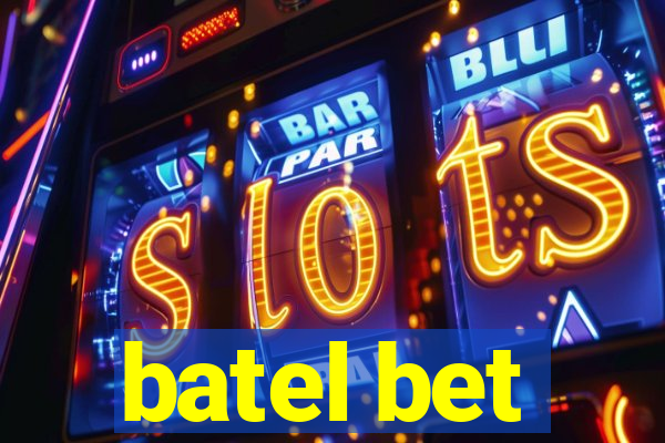 batel bet